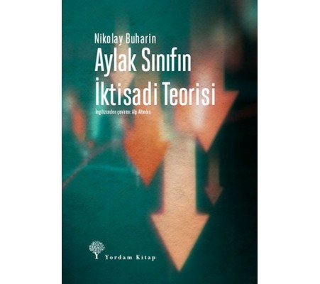 Aylak Sınıfın İktisadi Teorisi Aylak Sınıfın İktisadi Teorisi