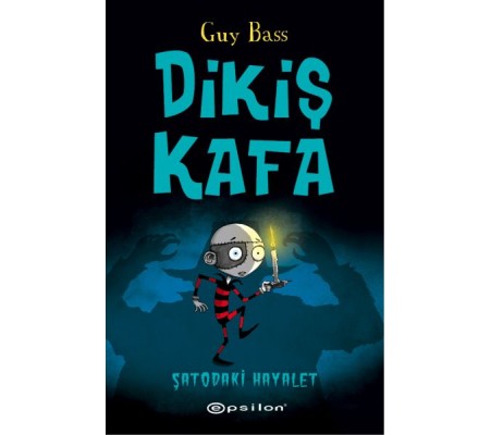 Dikiş Kafa - Şatodaki Hayalet (Ciltli) Dikiş Kafa - Şatodaki Hayalet (Ciltli)