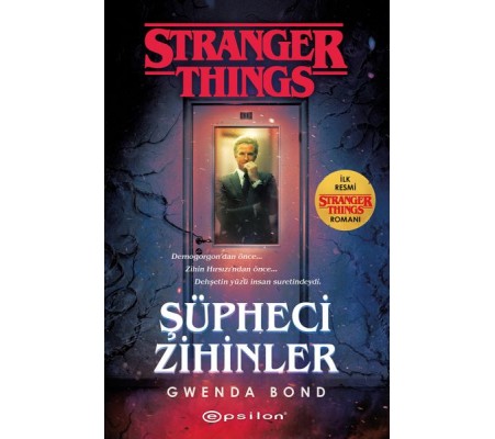 Şüpheci Zihinler - Bir Stranger Things Romanı Şüpheci Zihinler - Bir Stranger Things Romanı