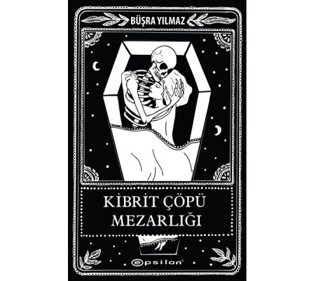 Ölüme Fısıldayan Adam 2 - Kibrit Çöpü Mezarlığı Ölüme Fısıldayan Adam 2 - Kibrit Çöpü Mezarlığı
