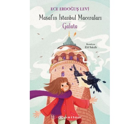 Galata - Masal'ın İstanbul Maceraları - Ciltli Galata - Masal'ın İstanbul Maceraları - Ciltli