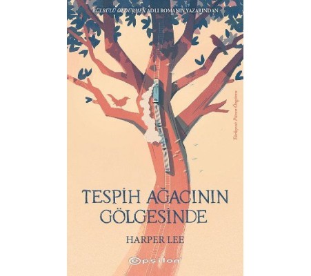 Tespih Ağacının Gölgesinde - Ciltsiz Tespih Ağacının Gölgesinde - Ciltsiz