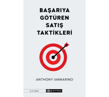 Başarıya Götüren Satış Taktikleri Başarıya Götüren Satış Taktikleri