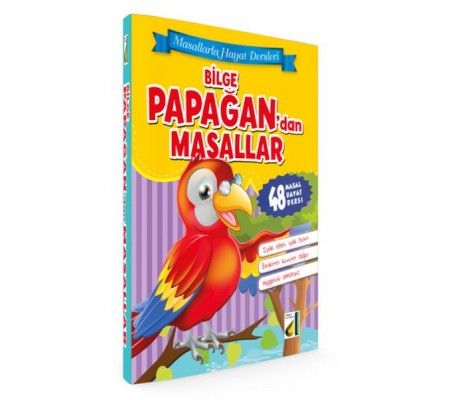 Masallarla Hayat Dersleri - Bilge Papağandan Masallar (Ciltili)