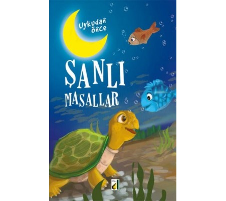 Uykudan Önce Şanlı Masallar (Ciltli) Uykudan Önce Şanlı Masallar (Ciltli)