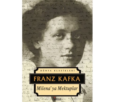Dünya Klasikleri - Milena'ya Mektuplar Dünya Klasikleri - Milena'ya Mektuplar