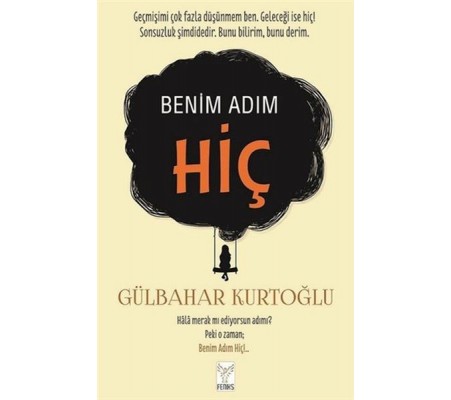 Benim Adım Hiç Benim Adım Hiç