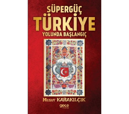 Süpergüç Türkiye Yolunda Başlangıç