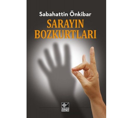 Sarayın Bozkurtları Sarayın Bozkurtları