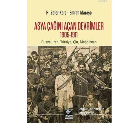 Asya Çağını Açan Devrimler (1095-1911) Asya Çağını Açan Devrimler (1095-1911)