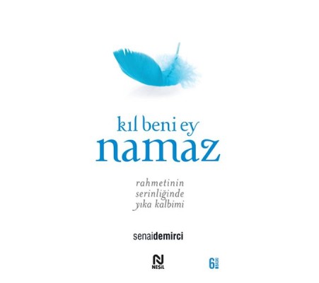 Kıl Beni Ey Namaz Kıl Beni Ey Namaz