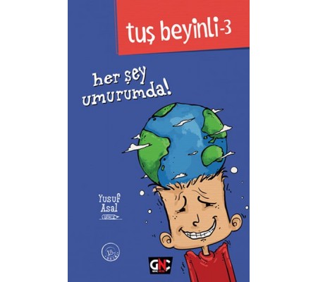 Tuş Beyinli 3 - Her Şey Umurumda! (Ciltli) Tuş Beyinli 3 - Her Şey Umurumda! (Ciltli)