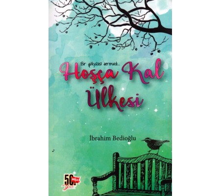 Hoşça Kal Ülkesi Hoşça Kal Ülkesi