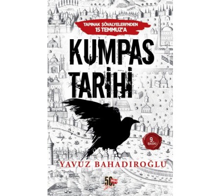 Tapınak Şövalyeleri'nden 15 Temmuz'a Kumpas Tarihi Tapınak Şövalyeleri'nden 15 Temmuz'a Kumpas Tarihi