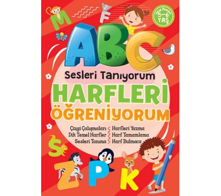 Sesleri Tanıyorum Harfleri Öğreniyorum Sesleri Tanıyorum Harfleri Öğreniyorum