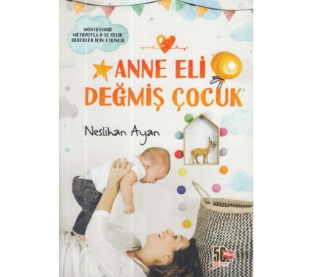 Anne Eli Değmiş Çocuk Anne Eli Değmiş Çocuk
