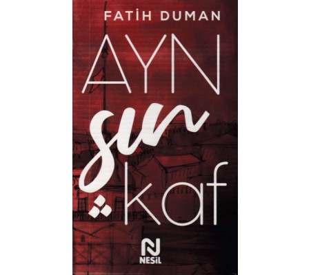 Ayn Şın Kaf - Aşk Serisi