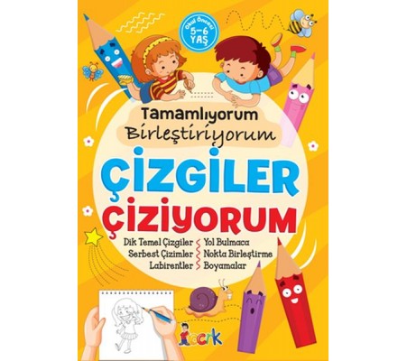 Çizgiler Çiziyorum - Tamamlıyorum Birleştiriyorum Çizgiler Çiziyorum - Tamamlıyorum Birleştiriyorum