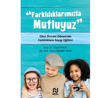 Farklılıklarımızla Mutluyuz Farklılıklarımızla Mutluyuz