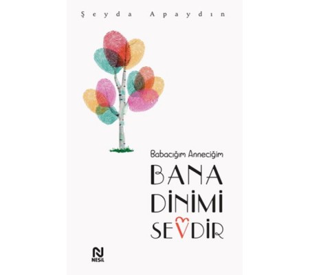 Babacığım Anneciğim Bana Dinimi Sevdir Babacığım Anneciğim Bana Dinimi Sevdir