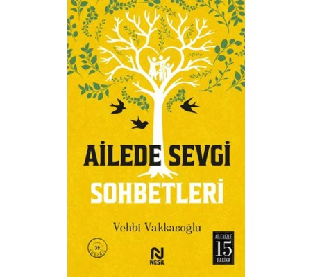 Ailede Sevgi Sohbetleri Ailede Sevgi Sohbetleri