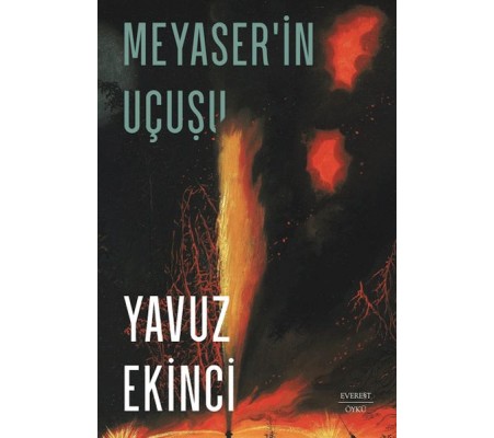 Meyaser’in Uçuşu Meyaser’in Uçuşu