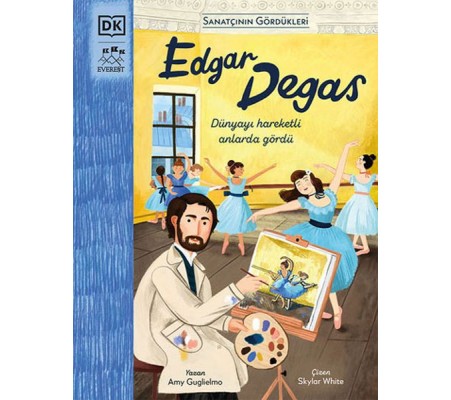 Edgar Degas - Sanatçının Gördükleri Edgar Degas - Sanatçının Gördükleri
