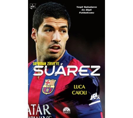 Sıfırdan Zirveye Luis Suarez Sıfırdan Zirveye Luis Suarez