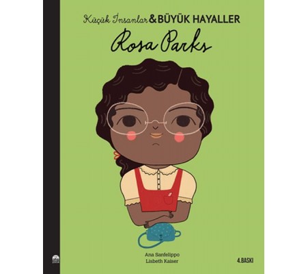 Rosa Parks-Küçük İnsanlar ve Büyük Hayaller Rosa Parks-Küçük İnsanlar ve Büyük Hayaller