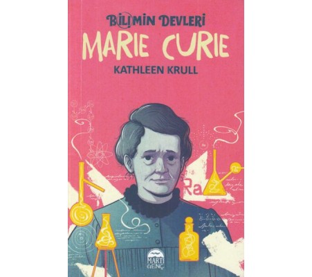 Marıe Curıe - Bilimin Devleri Marıe Curıe - Bilimin Devleri