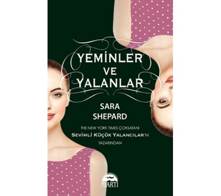 Yeminler ve Yalanlar Yeminler ve Yalanlar