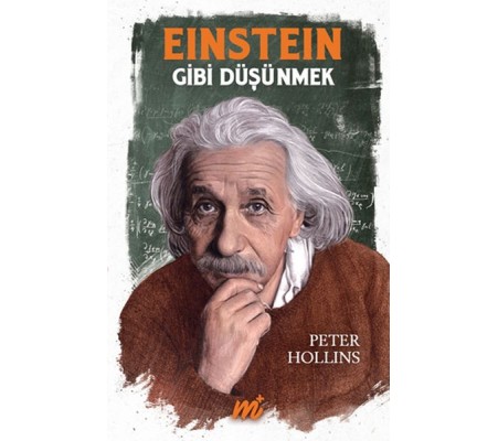 Einstein Gibi Düşünmek Einstein Gibi Düşünmek
