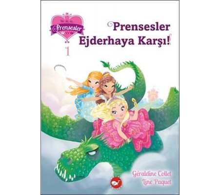 Bir İki Üç Prensesler 1 - Prensesler Ejderhaya Karşı Bir İki Üç Prensesler 1 - Prensesler Ejderhaya Karşı