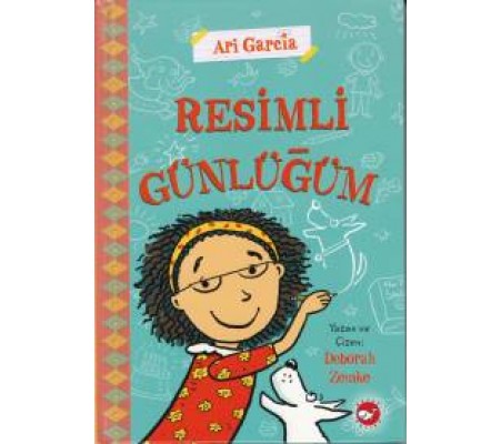 Ari Garcia - Resimli Günlüğüm 1 (Ciltli) Ari Garcia - Resimli Günlüğüm 1 (Ciltli)