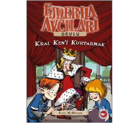 Ejderha Avcıları Okulu 14 Kral Ken'i Kurtarmak