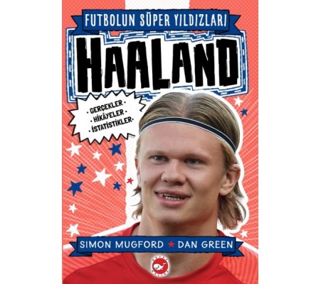 Haaland - Futbolun Süper Yıldızları