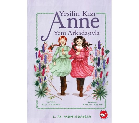 Yeşilin Kızı Anne Yeni Arkadaşıyla Yeşilin Kızı Anne Yeni Arkadaşıyla