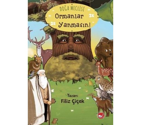 Doğa Meclisi: Ormanlar Yanmasın! Doğa Meclisi: Ormanlar Yanmasın!