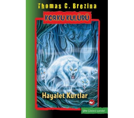 Korku Kulübü 16 - Hayalet Kurtlar Korku Kulübü 16 - Hayalet Kurtlar