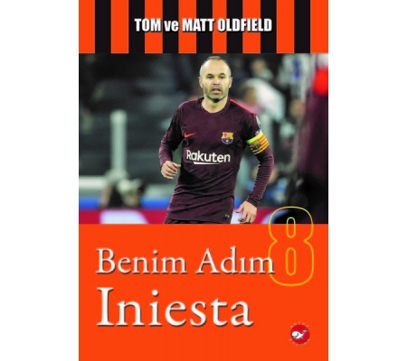 Benim Adım İniesta Benim Adım İniesta