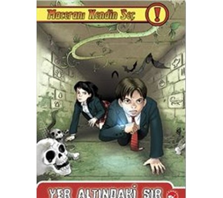 Yer Altındaki Sır : Maceranı Kendin Seç Yer Altındaki Sır : Maceranı Kendin Seç