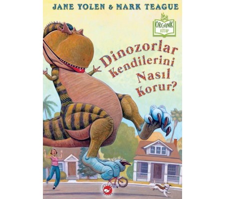 Dinozorlar Kendilerini Nasıl Korur? - Organik Kitaplar Dinozorlar Kendilerini Nasıl Korur? - Organik Kitaplar
