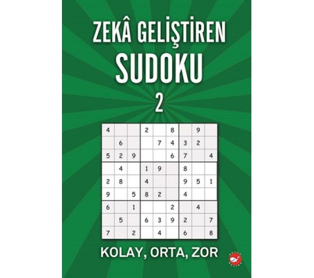 Zeka Geliştiren Sudoku - Kolay - Orta - Zor Zeka Geliştiren Sudoku - Kolay - Orta - Zor