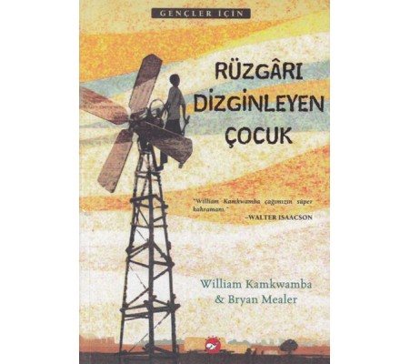 Rüzgarı Dizginleyen Çocuk Rüzgarı Dizginleyen Çocuk