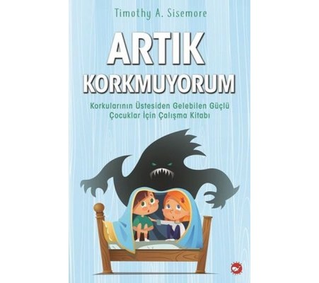 Artık Korkmuyorum Artık Korkmuyorum