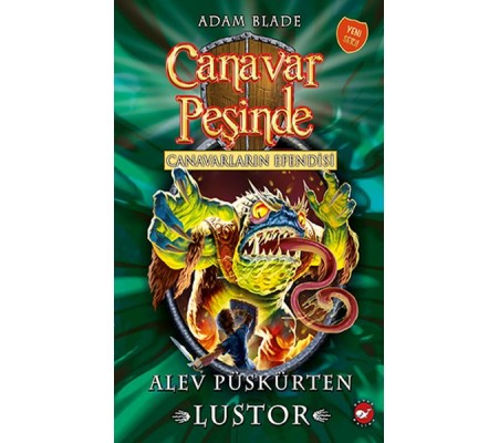 Canavar Peşinde 57 - Canavarların Efendisi Alev Püskürten Lustor Canavar Peşinde 57 - Canavarların Efendisi Alev Püskürten Lustor