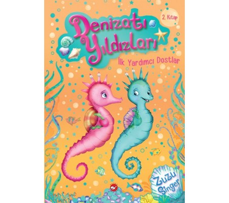 Denizatı Yıldızları 2 - İlk Yardımcı Dostlar Denizatı Yıldızları 2 - İlk Yardımcı Dostlar