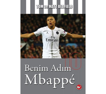 Benim Adım Mbappe Benim Adım Mbappe