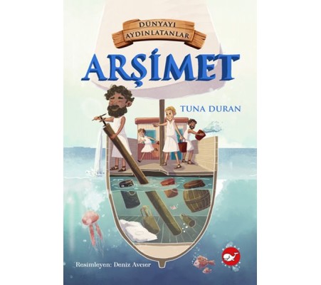 Dünyayı Aydınlatanlar - Arşimet Dünyayı Aydınlatanlar - Arşimet