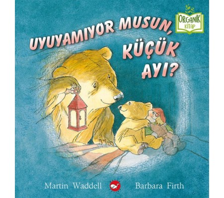 Uyuyamıyor Musun, Küçük Ayı? Uyuyamıyor Musun, Küçük Ayı?